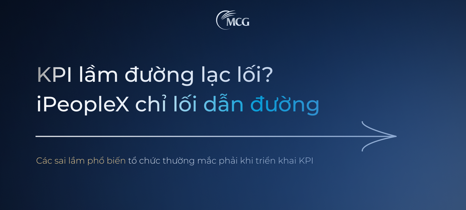 Vì sao không thành công với KPI và Giải pháp